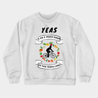 Yeas I'm a vegan rider| Portland rider Crewneck Sweatshirt